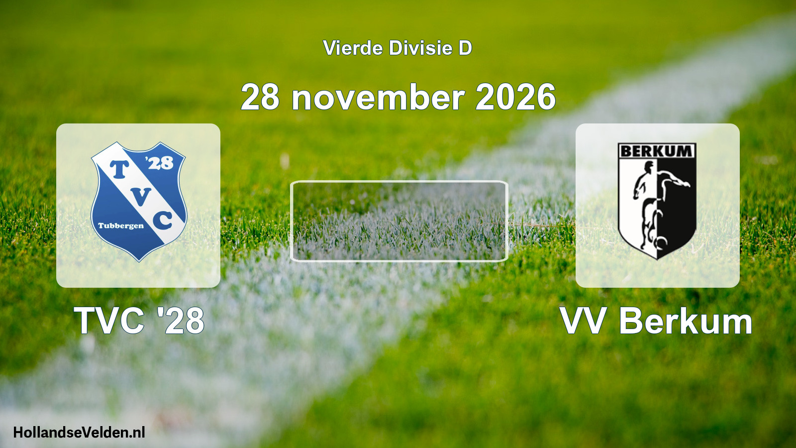 Geplande wedstrijd: TVC '28 - VV Berkum (28 november 2026)