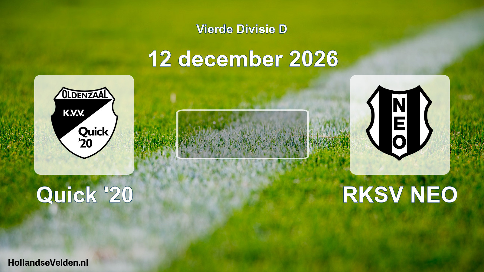Geplande wedstrijd: Quick '20 - RKSV NEO (12 december 2026)