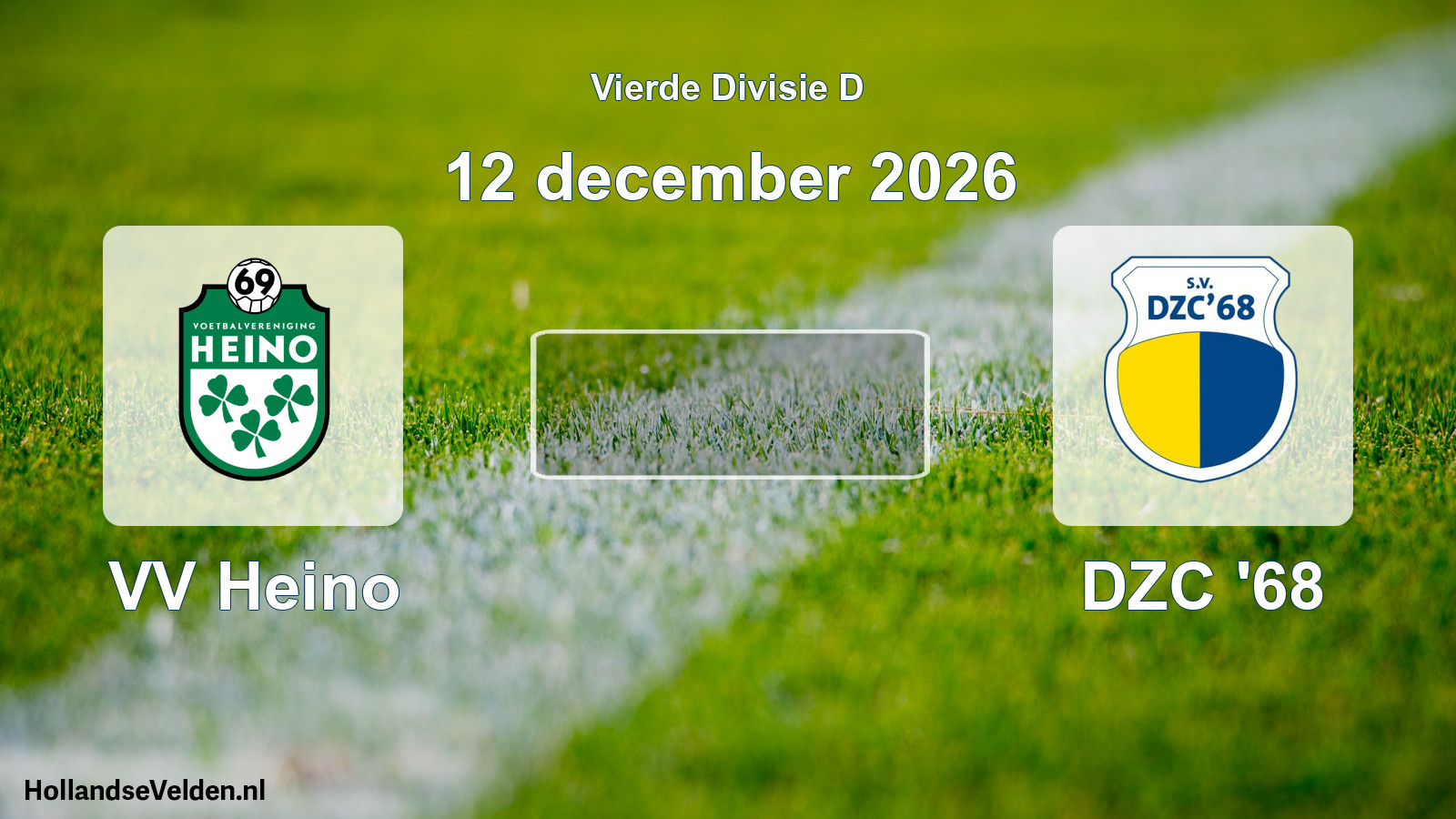 Geplande wedstrijd: VV Heino - DZC '68 (12 december 2026)