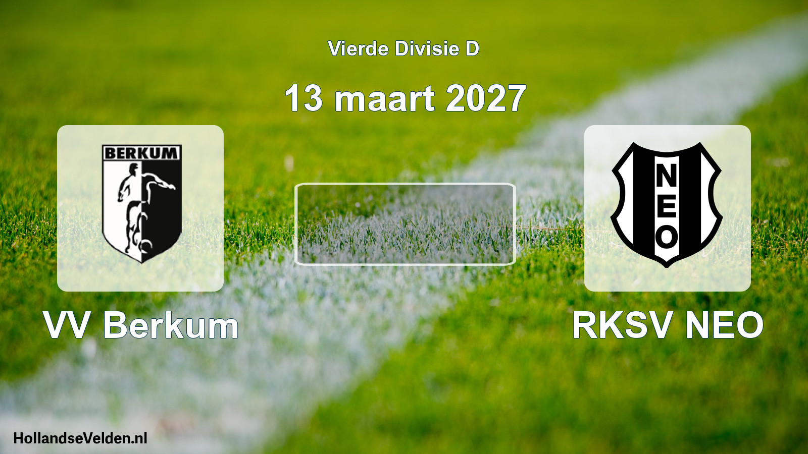 Geplande wedstrijd: VV Berkum - RKSV NEO (13 maart 2027)