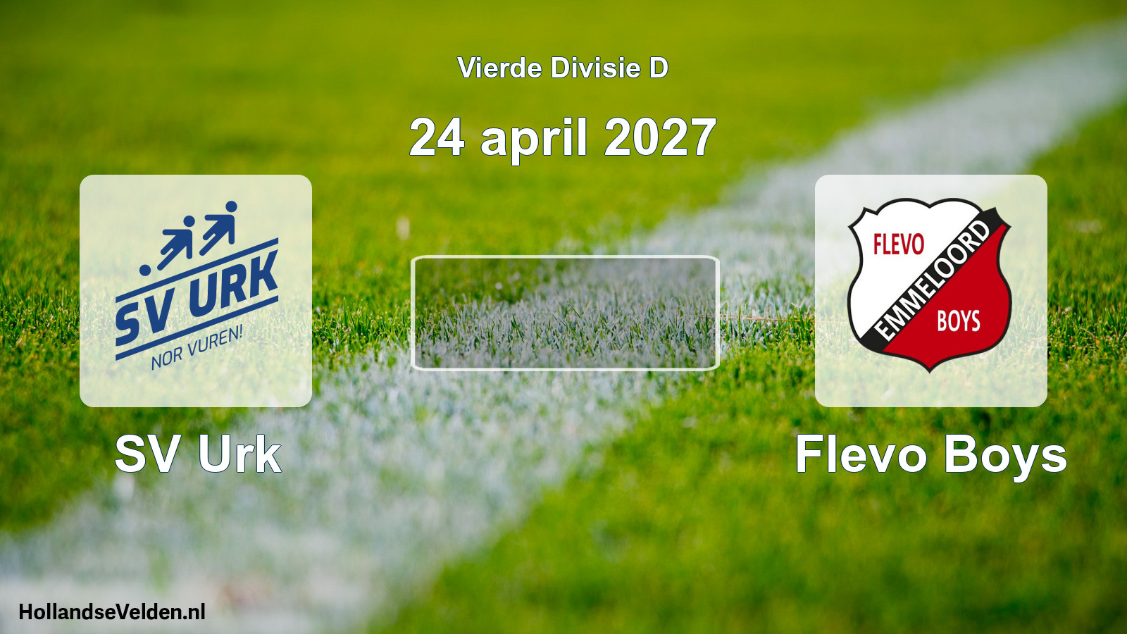 Geplande wedstrijd: SV Urk - Flevo Boys (24 april 2027)