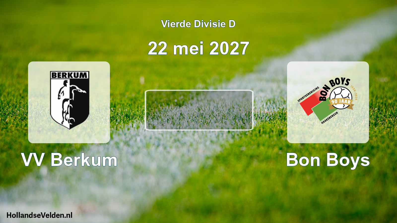 Geplande wedstrijd: VV Berkum - Bon Boys (22 mei 2027)