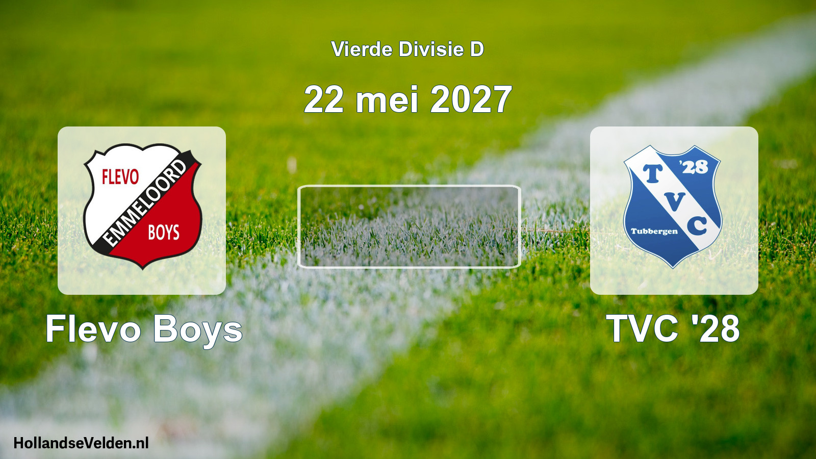 Geplande wedstrijd: Flevo Boys - TVC '28 (22 mei 2027)