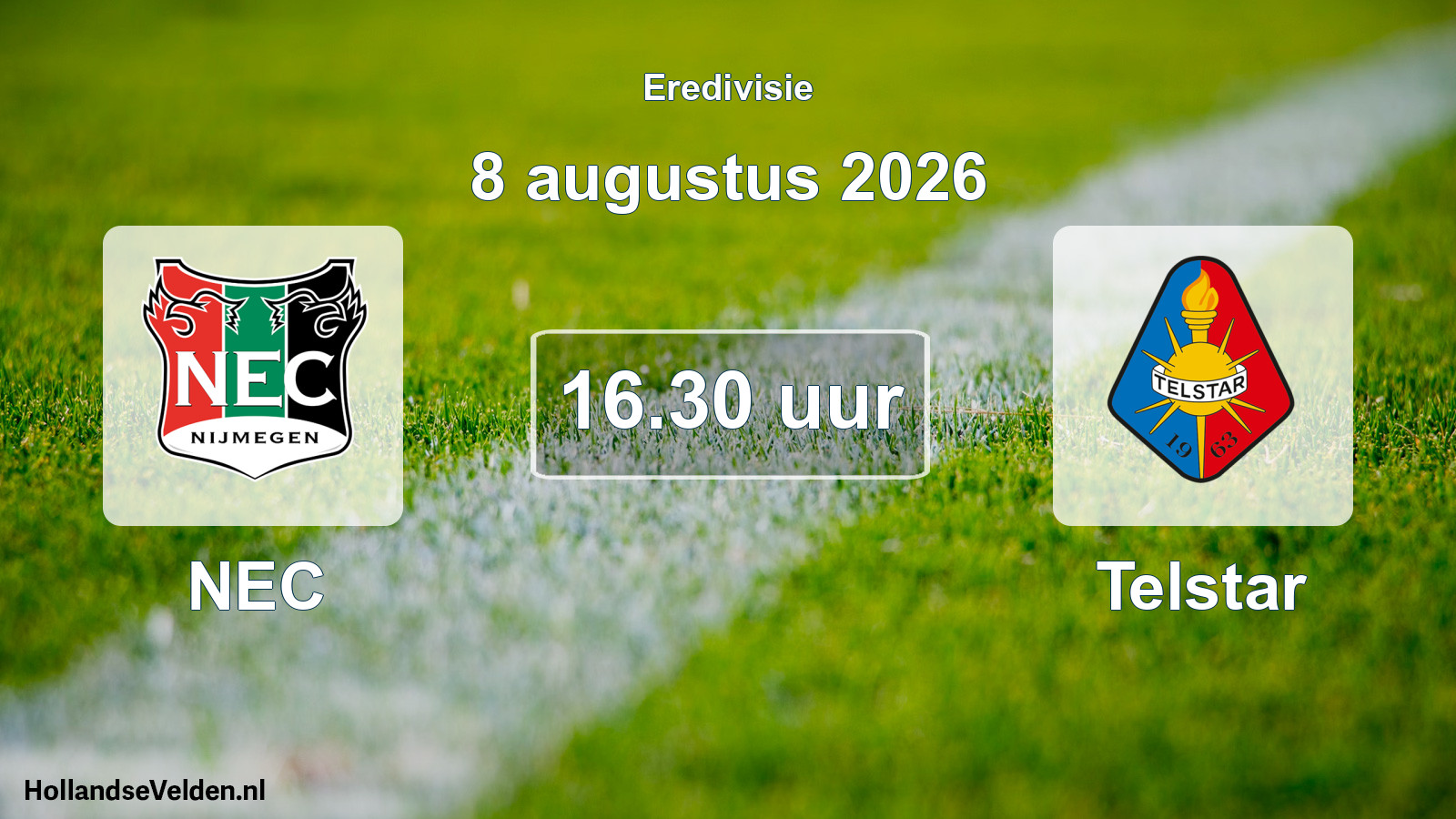 Geplande wedstrijd: NEC - Telstar (8 augustus 2026)
