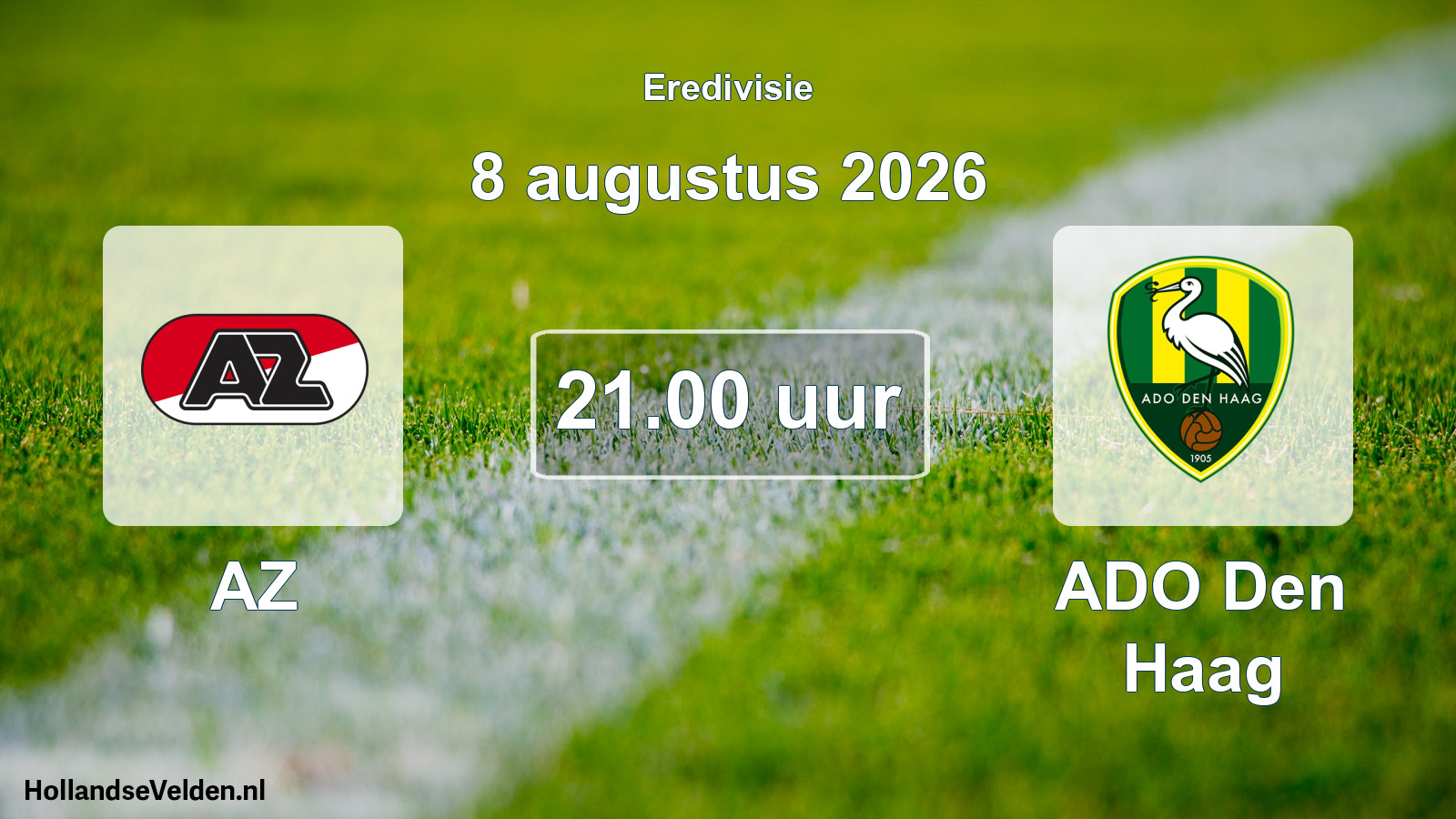 Geplande wedstrijd: AZ - ADO Den Haag (8 augustus 2026)