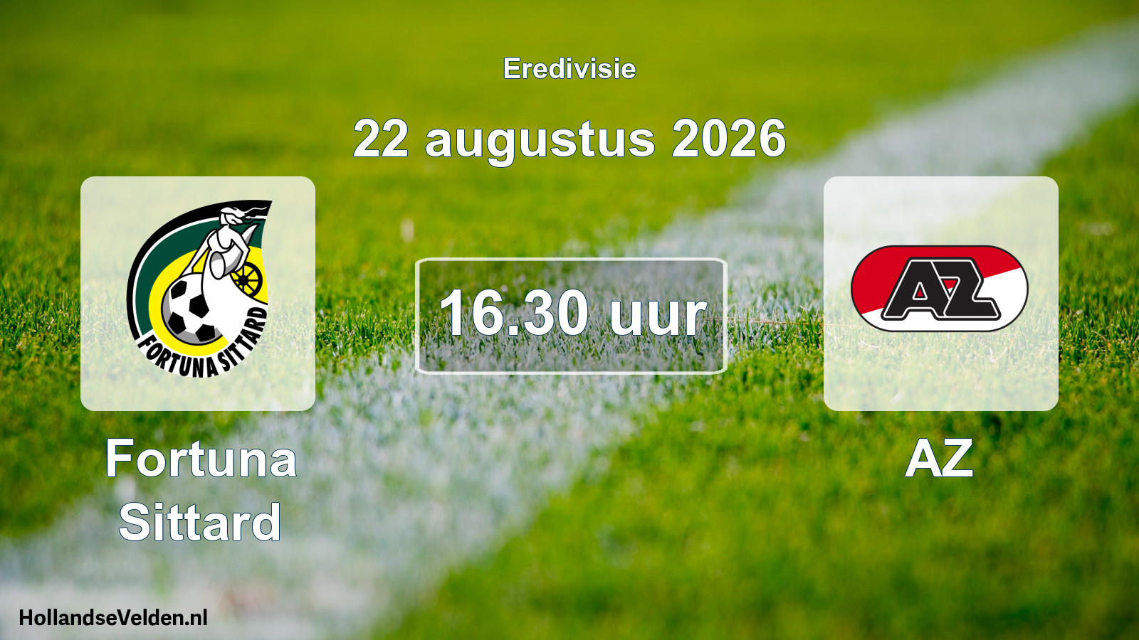 Geplande wedstrijd: Fortuna Sittard - AZ (22 augustus 2026)