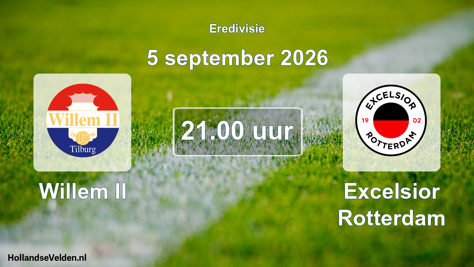 Geplande wedstrijd: Willem II - Excelsior Rotterdam (5 september 2026)
