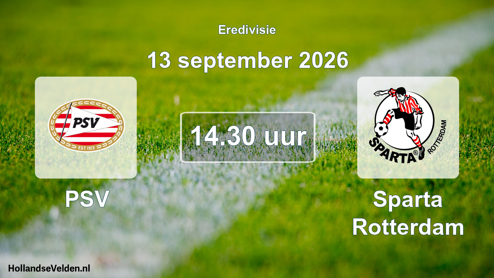Geplande wedstrijd: PSV - Sparta Rotterdam (13 september 2026)