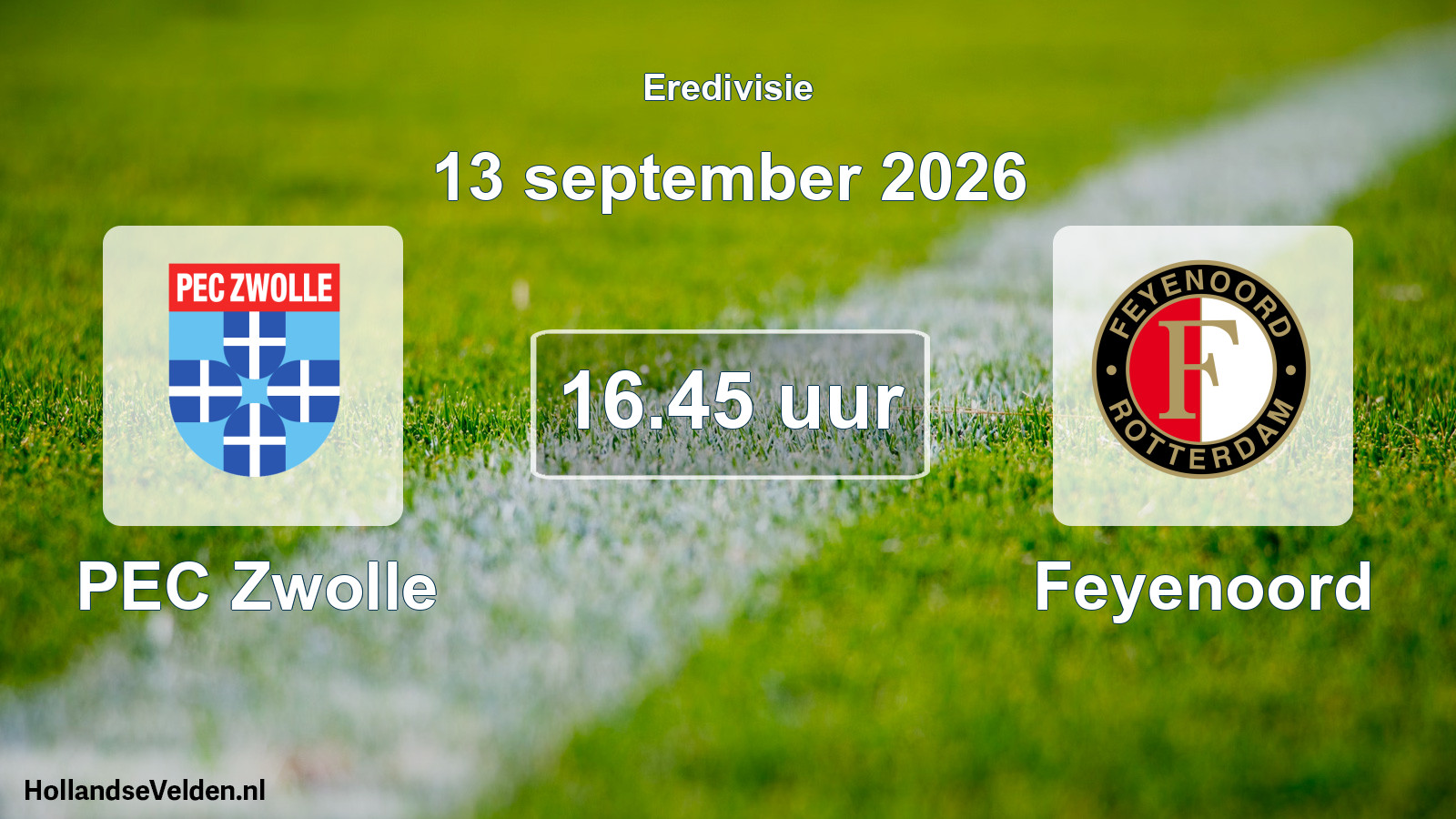 Geplande wedstrijd: PEC Zwolle - Feyenoord (13 september 2026)