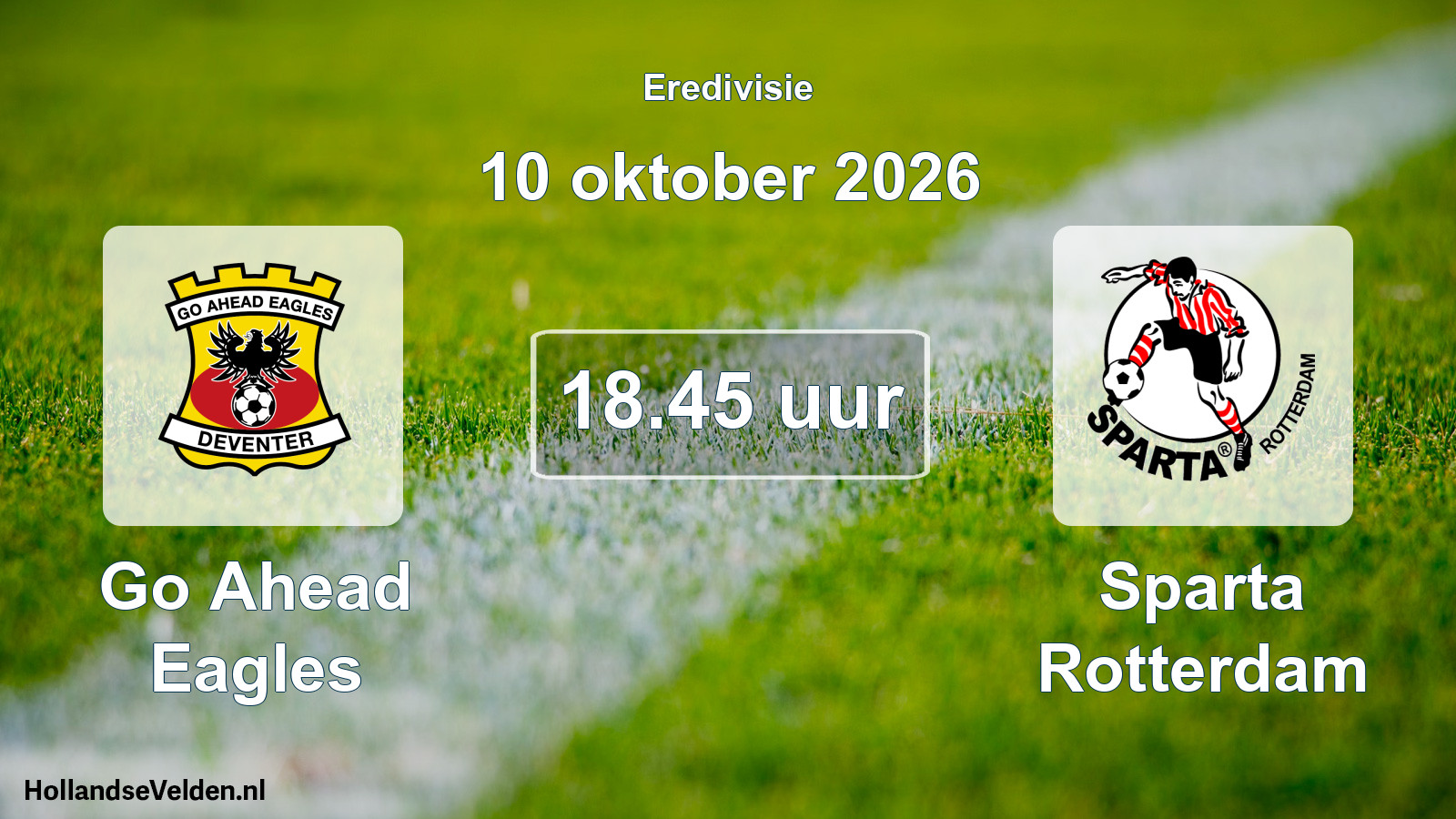Geplande wedstrijd: Go Ahead Eagles - Sparta Rotterdam (10 oktober 2026)