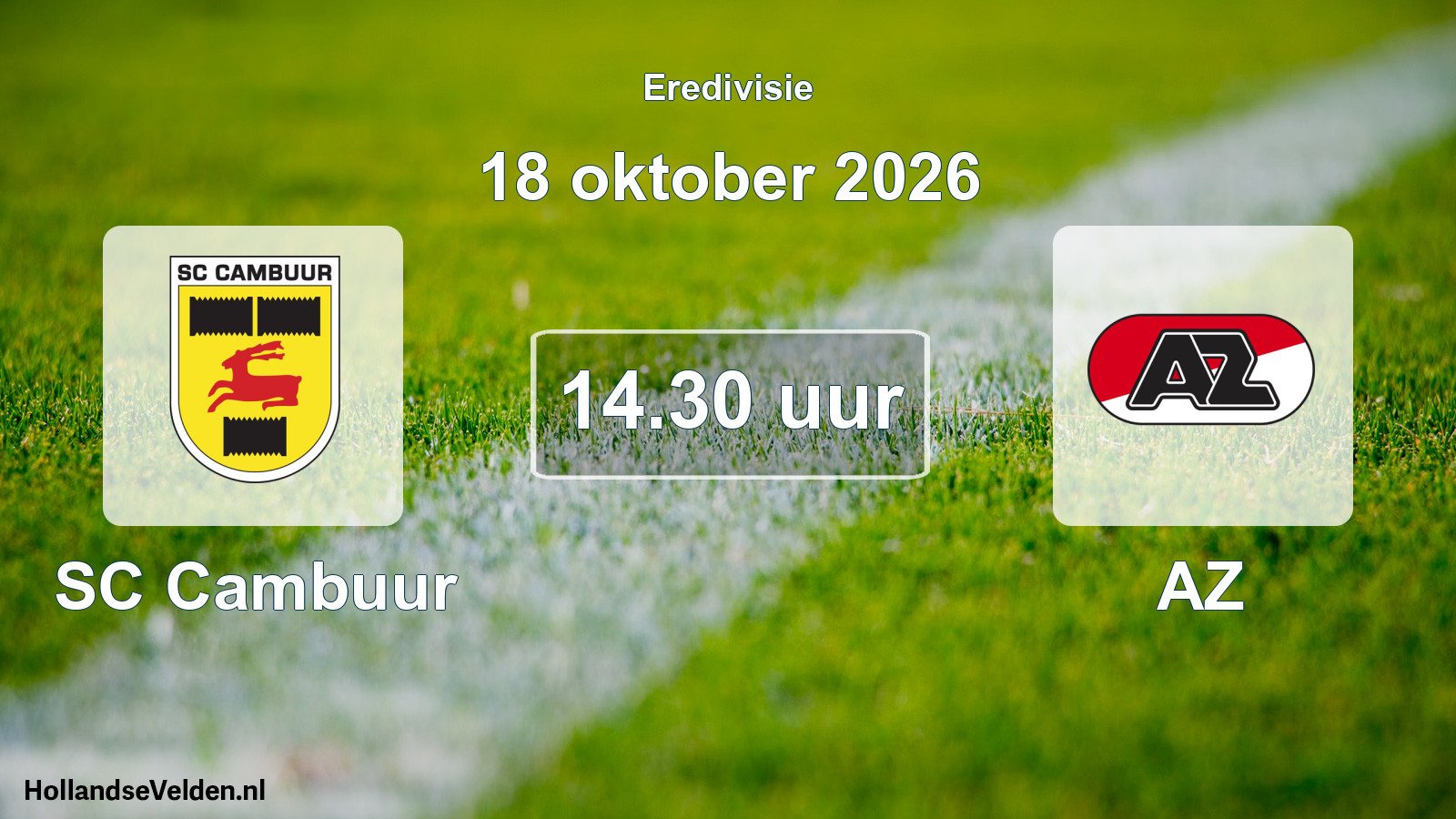 Geplande wedstrijd: SC Cambuur - AZ (18 oktober 2026)