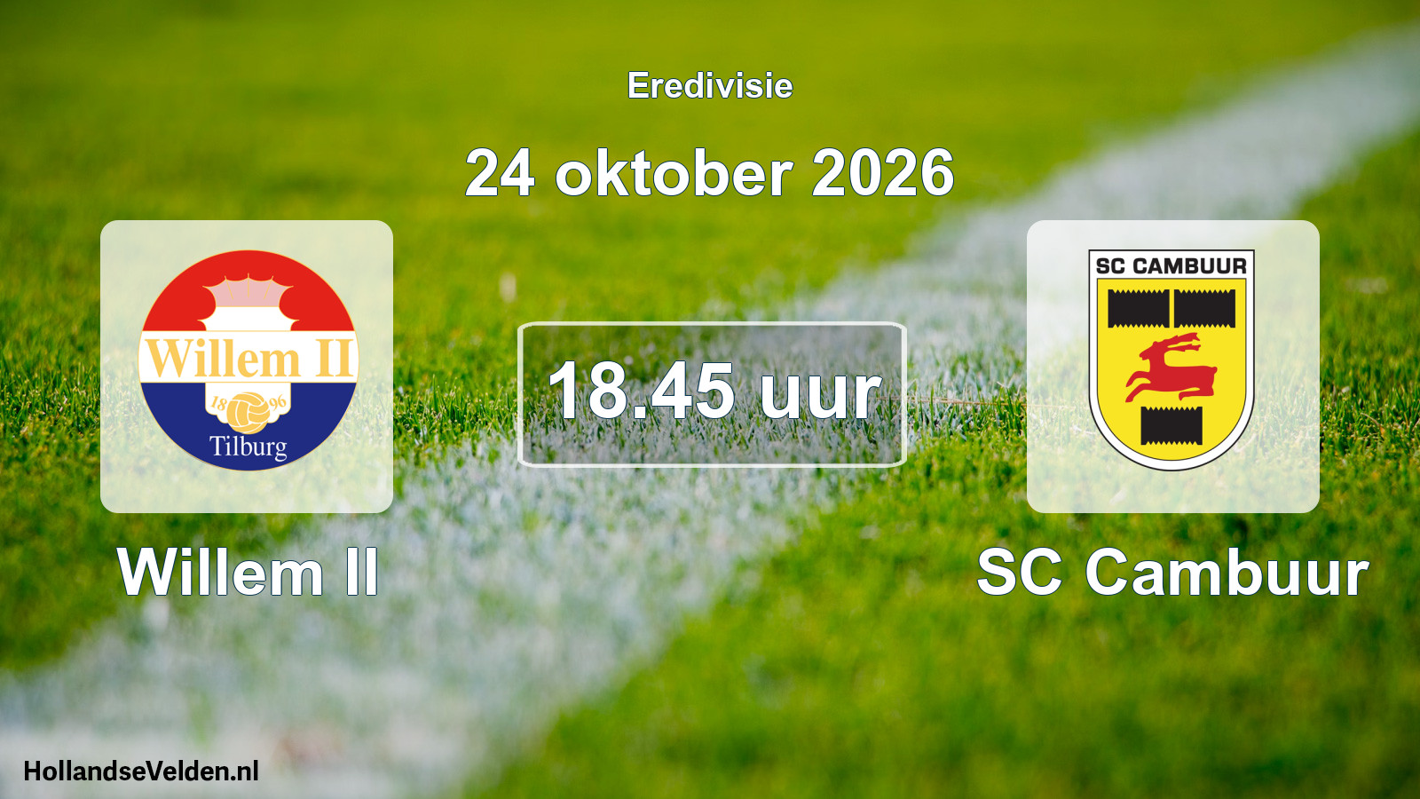 Geplande wedstrijd: Willem II - SC Cambuur (24 oktober 2026)