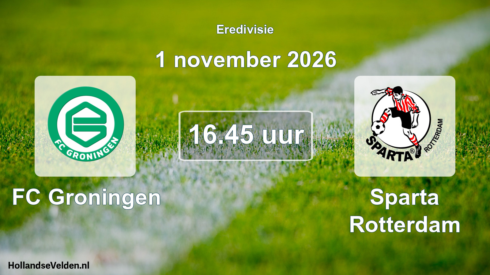 Geplande wedstrijd: FC Groningen - Sparta Rotterdam (1 november 2026)