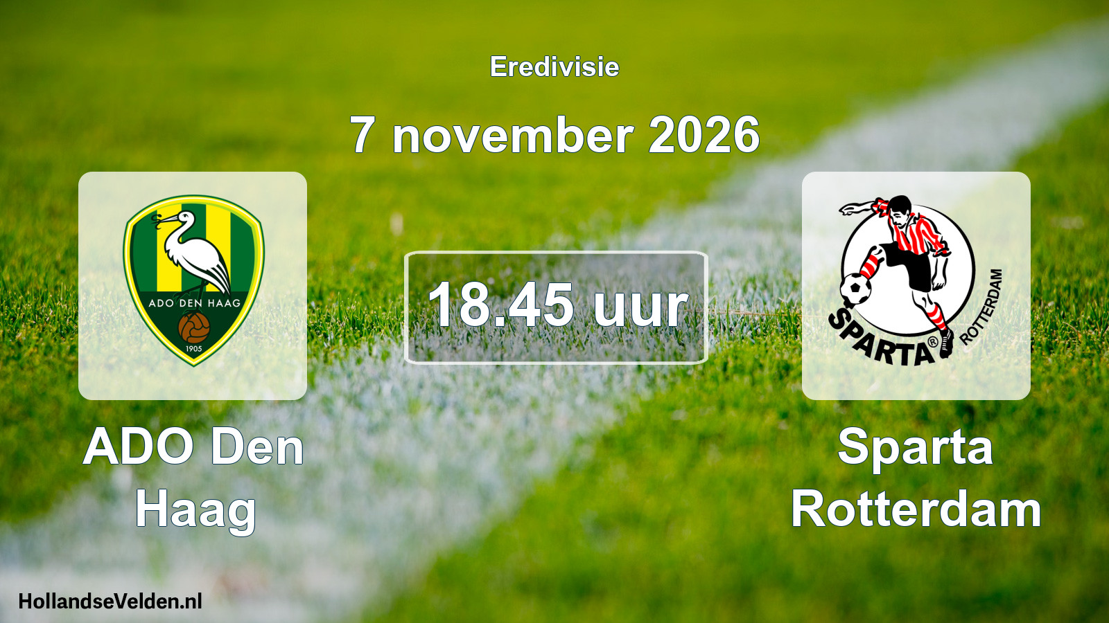 Geplande wedstrijd: ADO Den Haag - Sparta Rotterdam (7 november 2026)