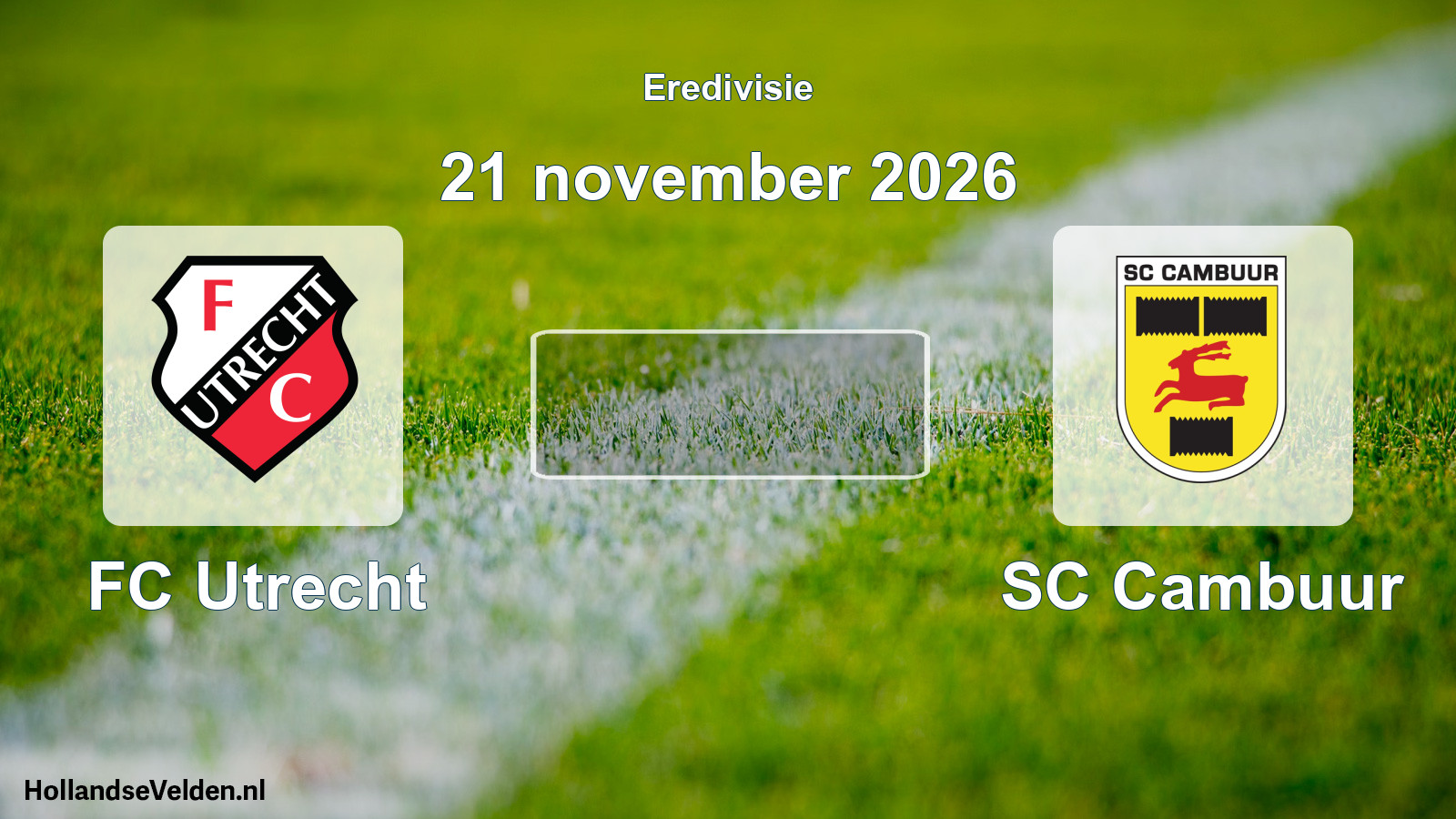 Geplande wedstrijd: FC Utrecht - SC Cambuur (21 november 2026)