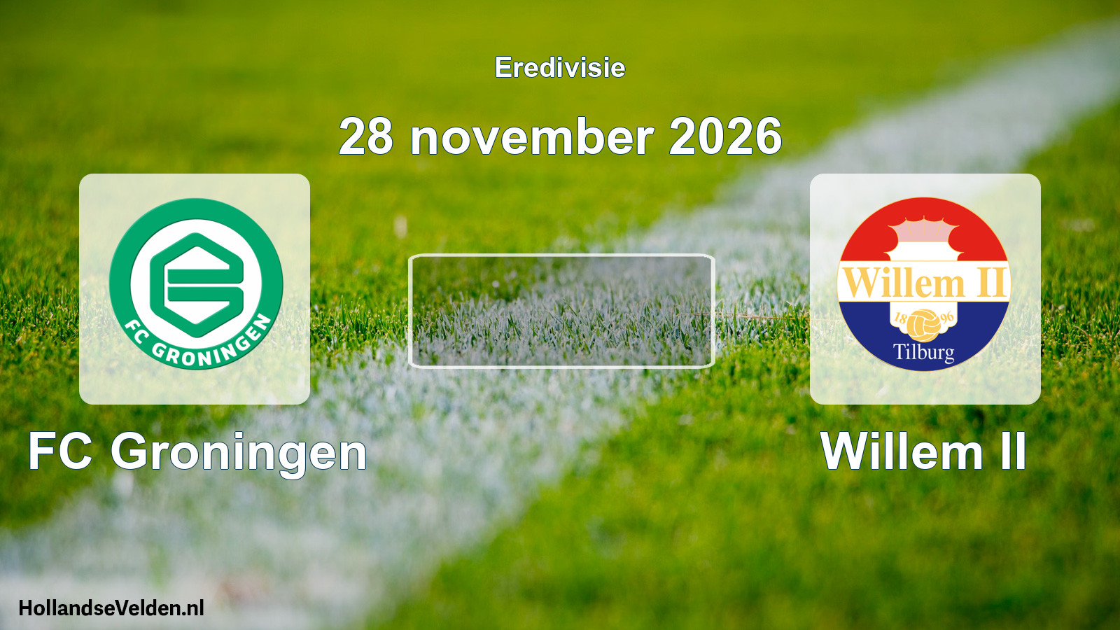 Geplande wedstrijd: FC Groningen - Willem II (28 november 2026)