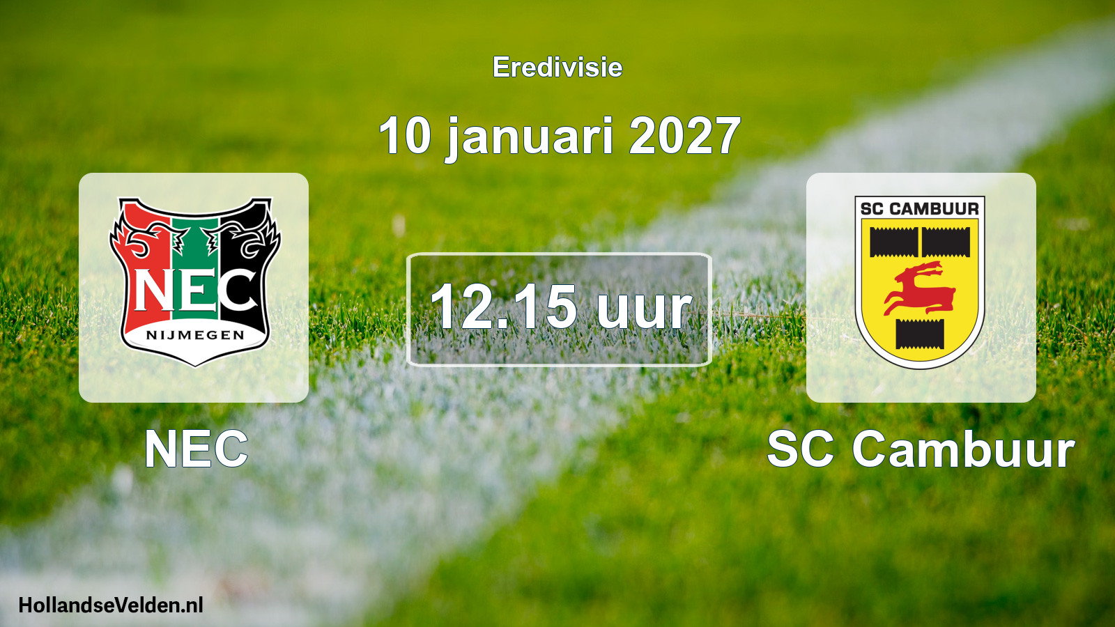 Geplande wedstrijd: NEC - SC Cambuur (10 januari 2027)