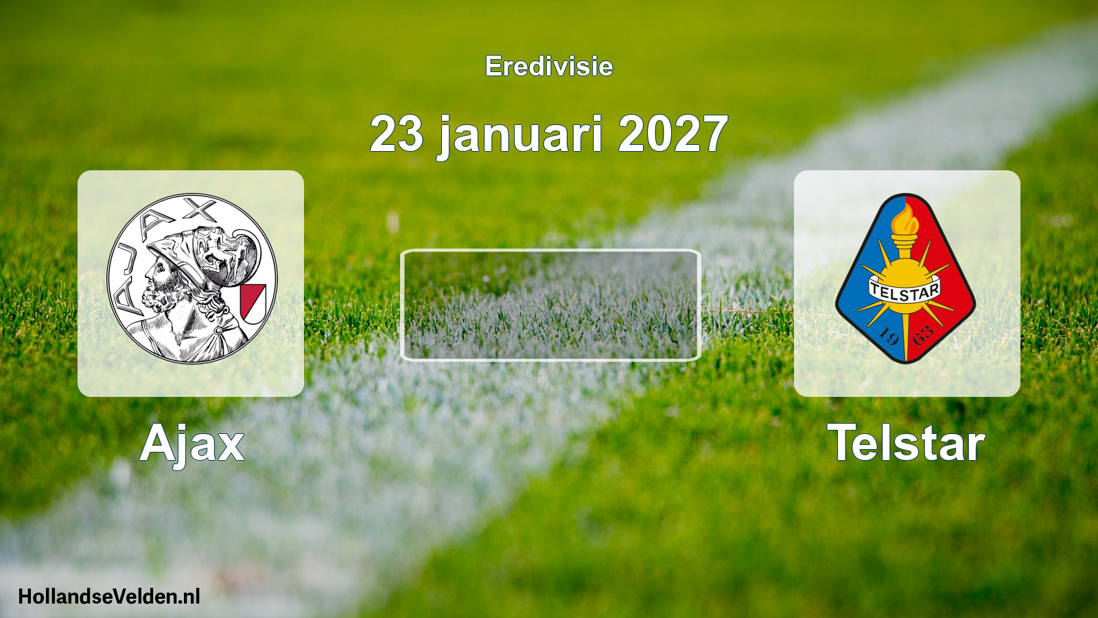 Geplande wedstrijd: Ajax - Telstar (23 januari 2027)