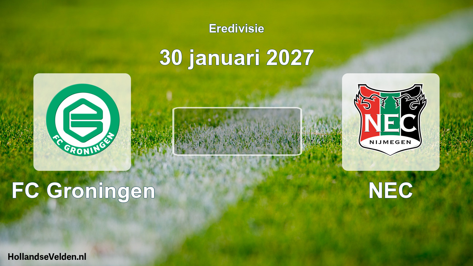 Geplande wedstrijd: FC Groningen - NEC (30 januari 2027)
