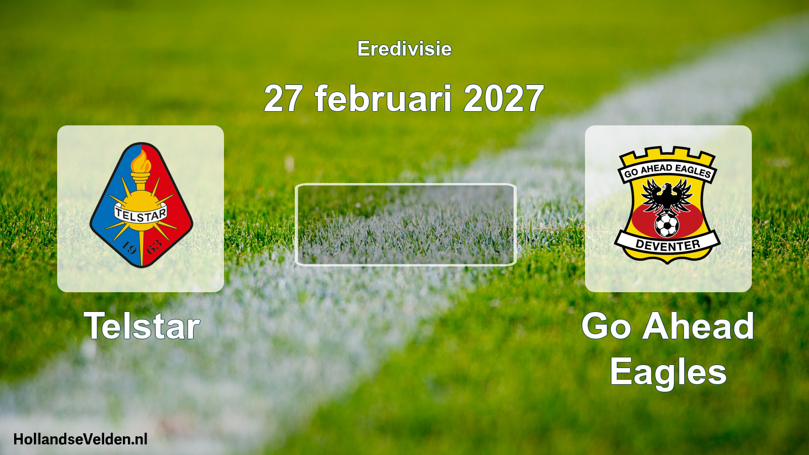 Geplande wedstrijd: Telstar - Go Ahead Eagles (27 februari 2027)