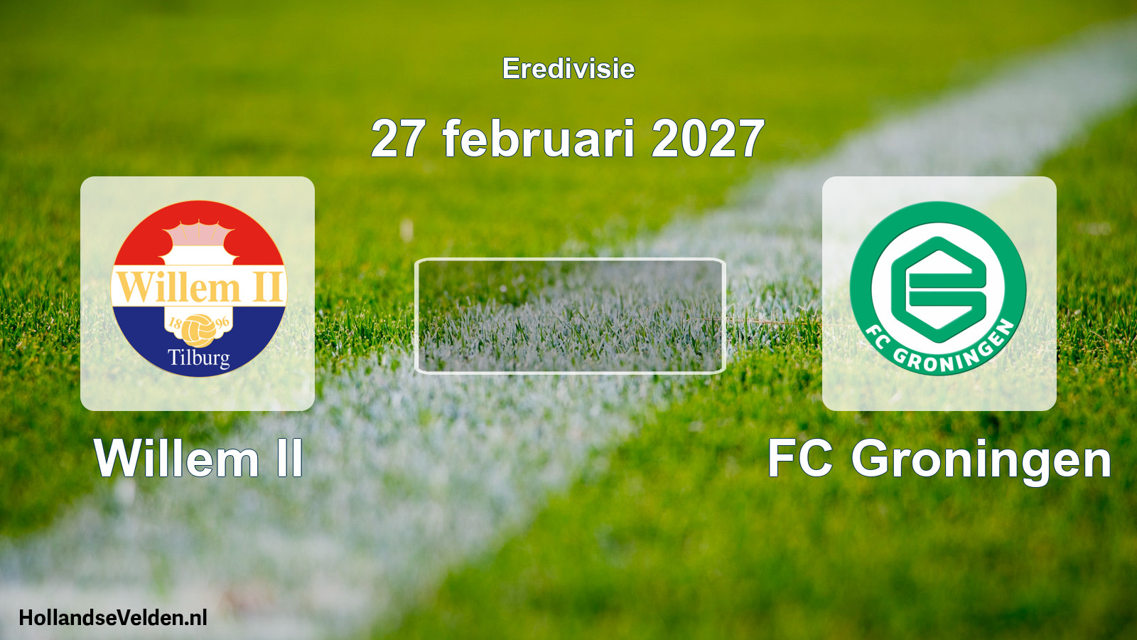 Geplande wedstrijd: Willem II - FC Groningen (27 februari 2027)