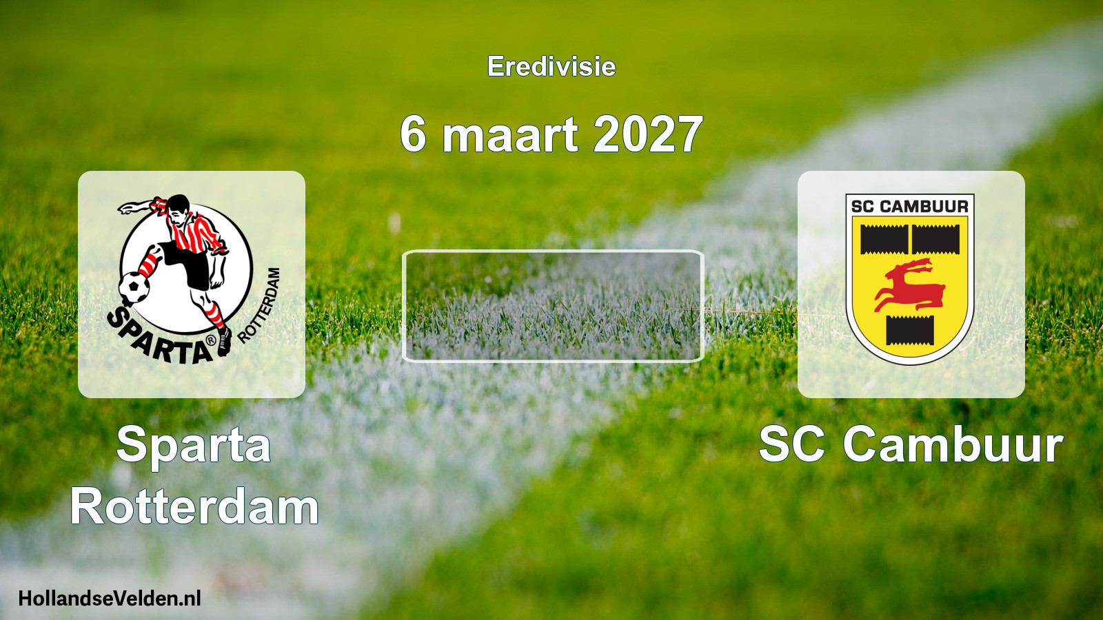Geplande wedstrijd: Sparta Rotterdam - SC Cambuur (6 maart 2027)