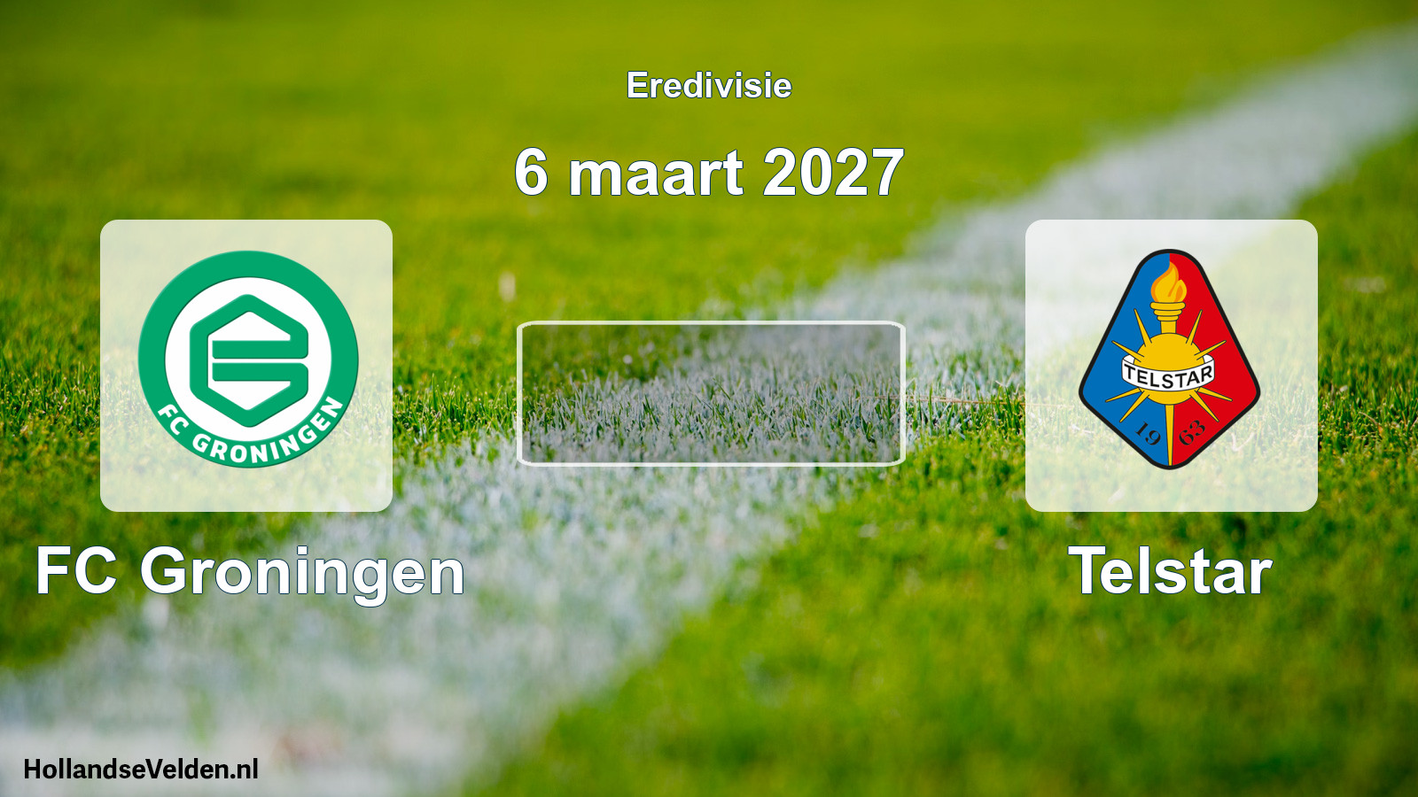 Geplande wedstrijd: FC Groningen - Telstar (6 maart 2027)