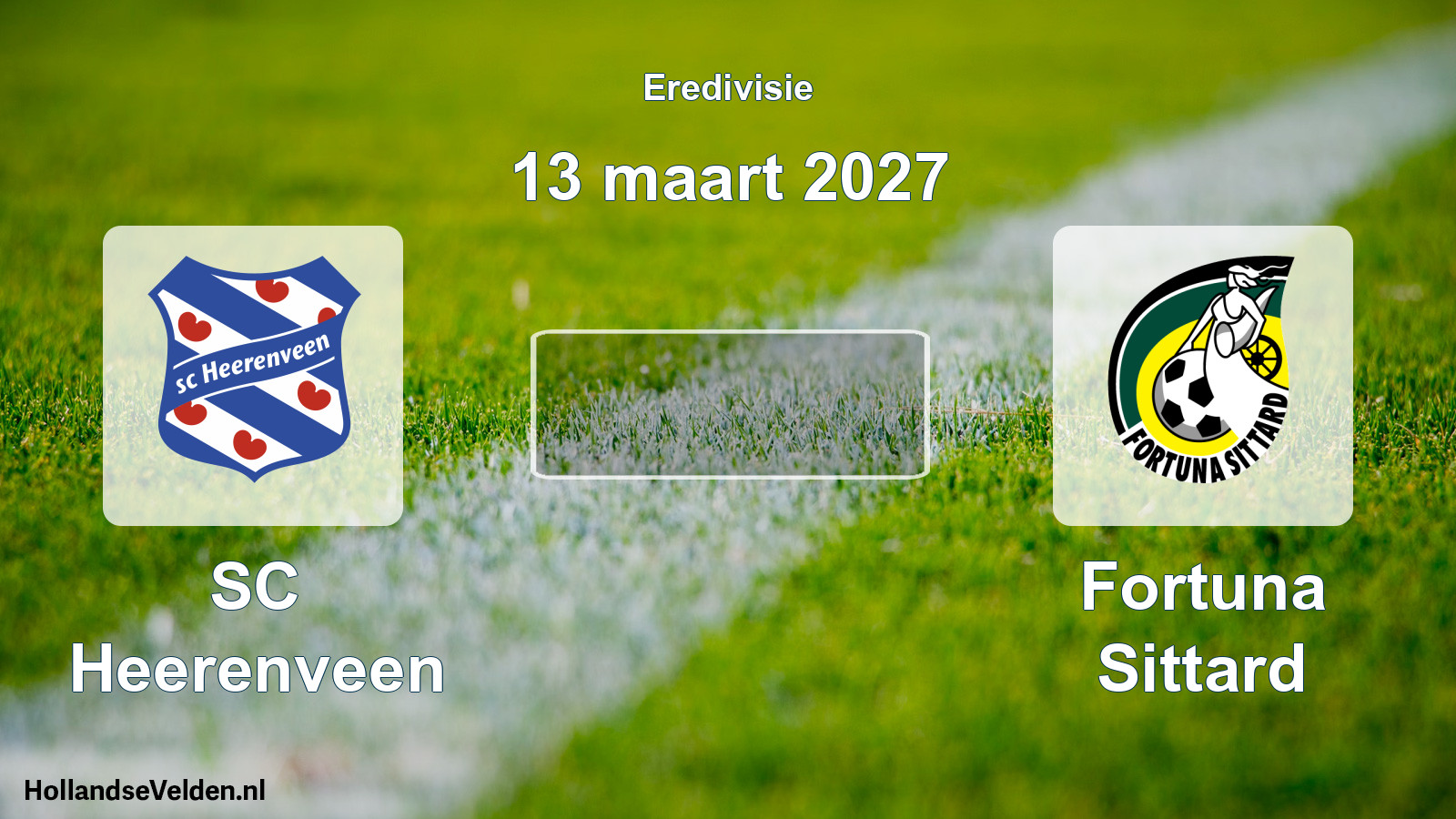 Geplande wedstrijd: SC Heerenveen - Fortuna Sittard (13 maart 2027)