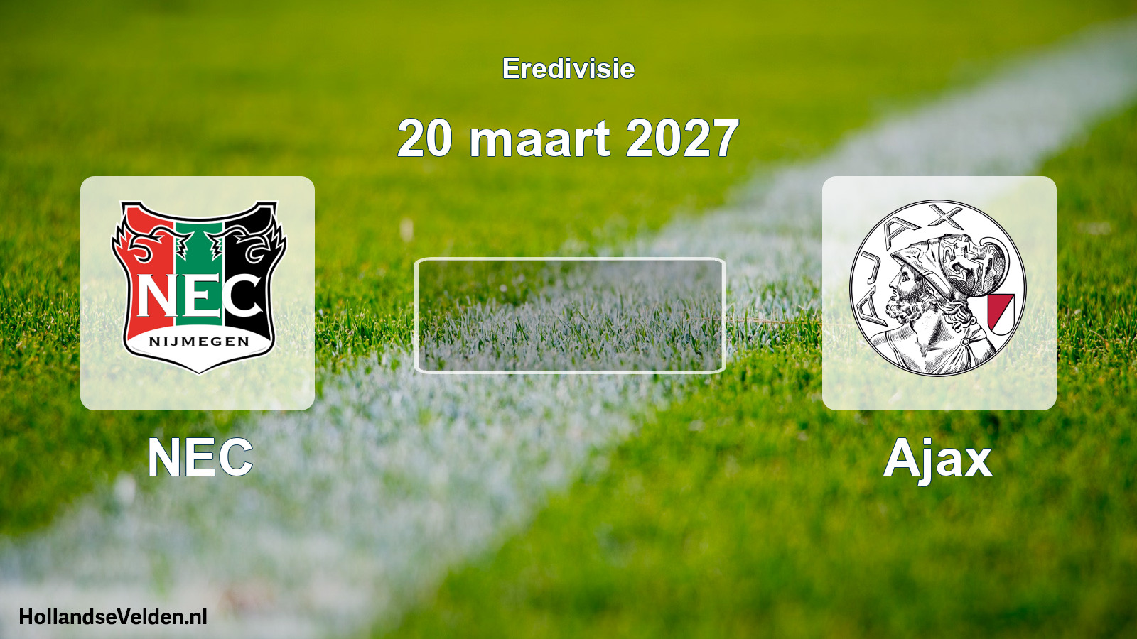 Geplande wedstrijd: NEC - Ajax (20 maart 2027)