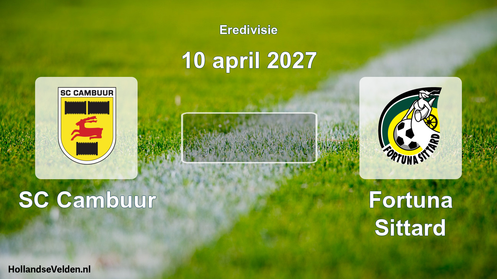 Geplande wedstrijd: SC Cambuur - Fortuna Sittard (10 april 2027)