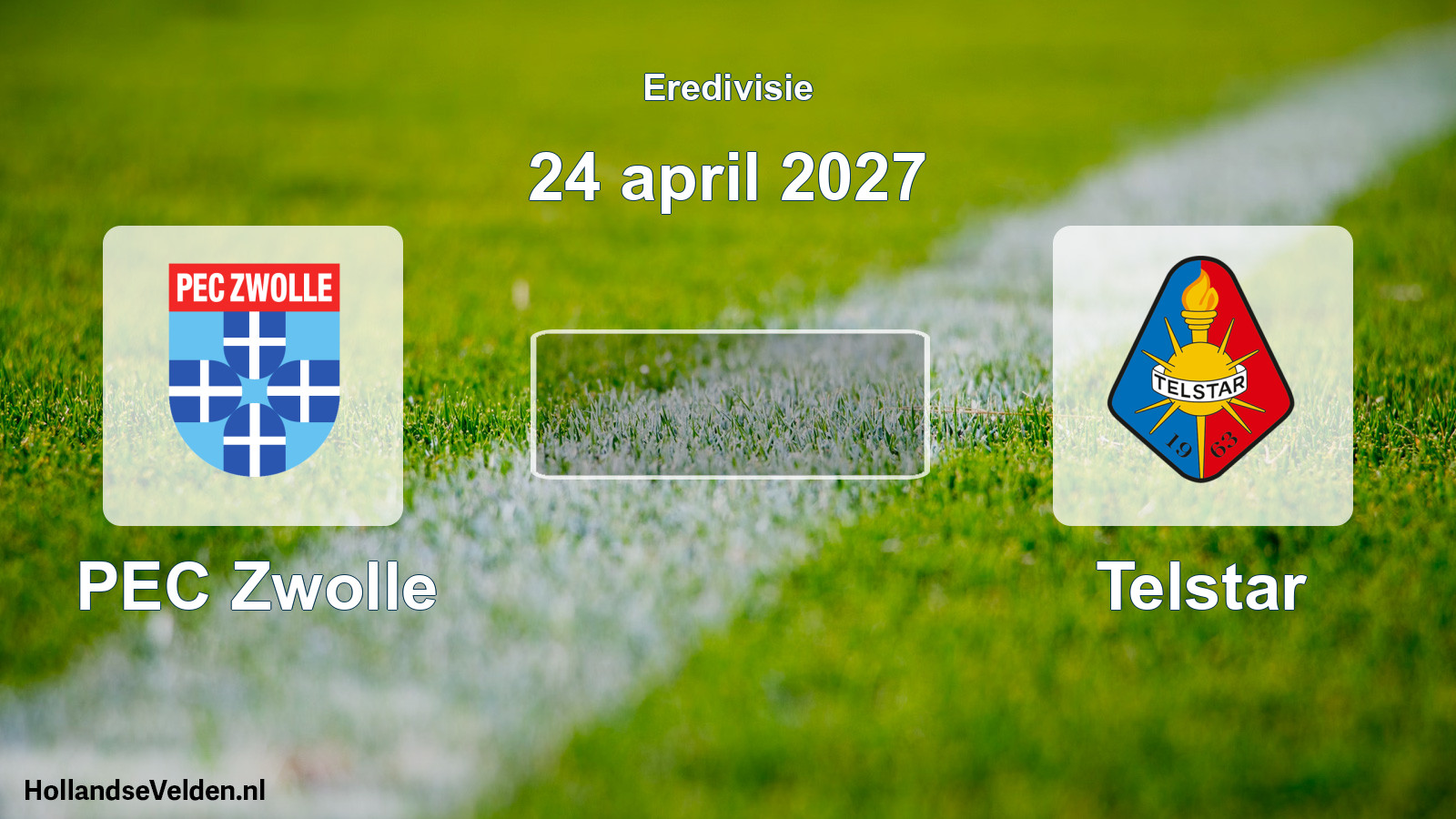 Geplande wedstrijd: PEC Zwolle - Telstar (24 april 2027)