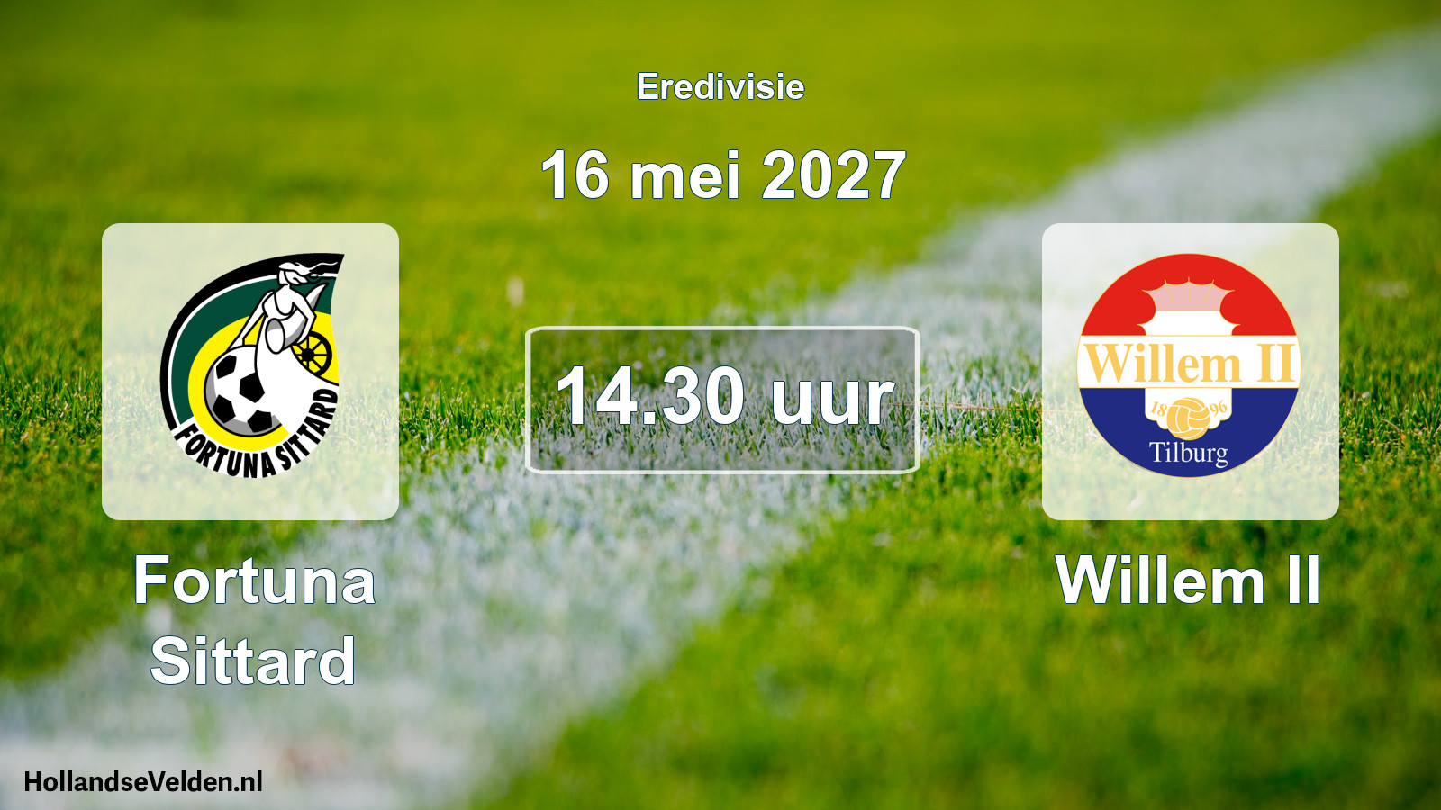Geplande wedstrijd: Fortuna Sittard - Willem II (16 mei 2027)