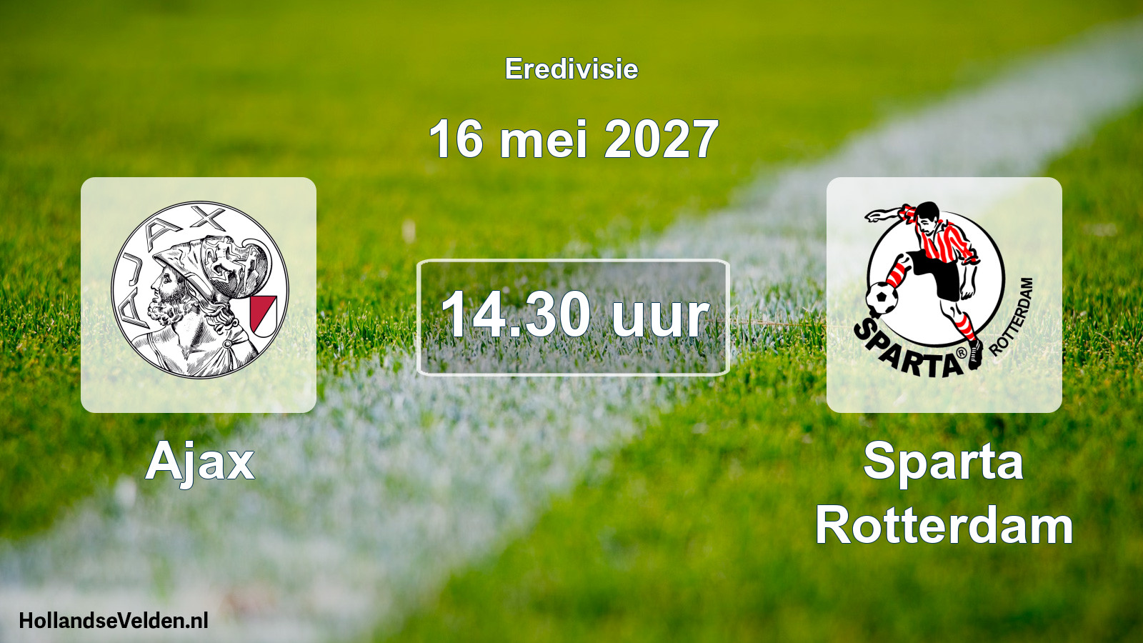 Geplande wedstrijd: Ajax - Sparta Rotterdam (16 mei 2027)