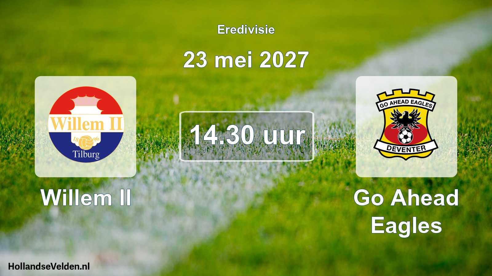 Geplande wedstrijd: Willem II - Go Ahead Eagles (23 mei 2027)