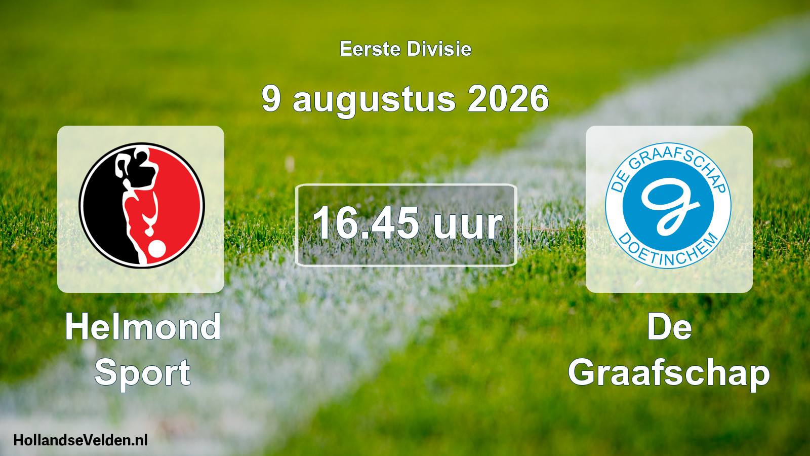 Geplande wedstrijd: Helmond Sport - De Graafschap (9 augustus 2026)