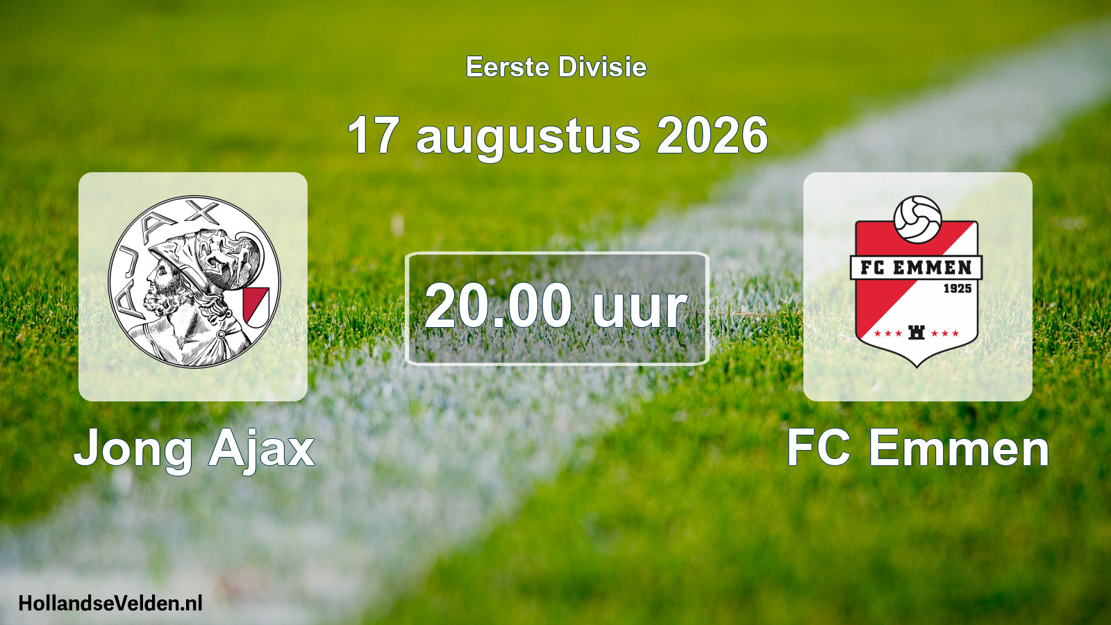 Geplande wedstrijd: Jong Ajax - FC Emmen (17 augustus 2026)