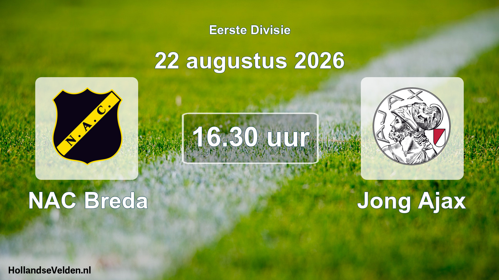 Geplande wedstrijd: NAC Breda - Jong Ajax (22 augustus 2026)