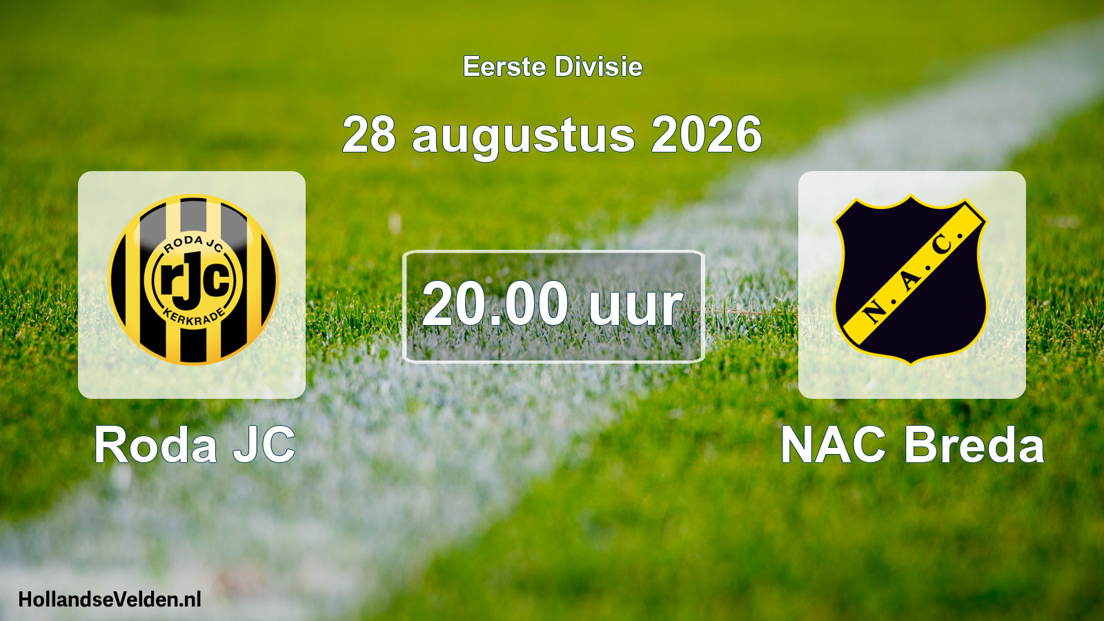 Geplande wedstrijd: Roda JC - NAC Breda (28 augustus 2026)