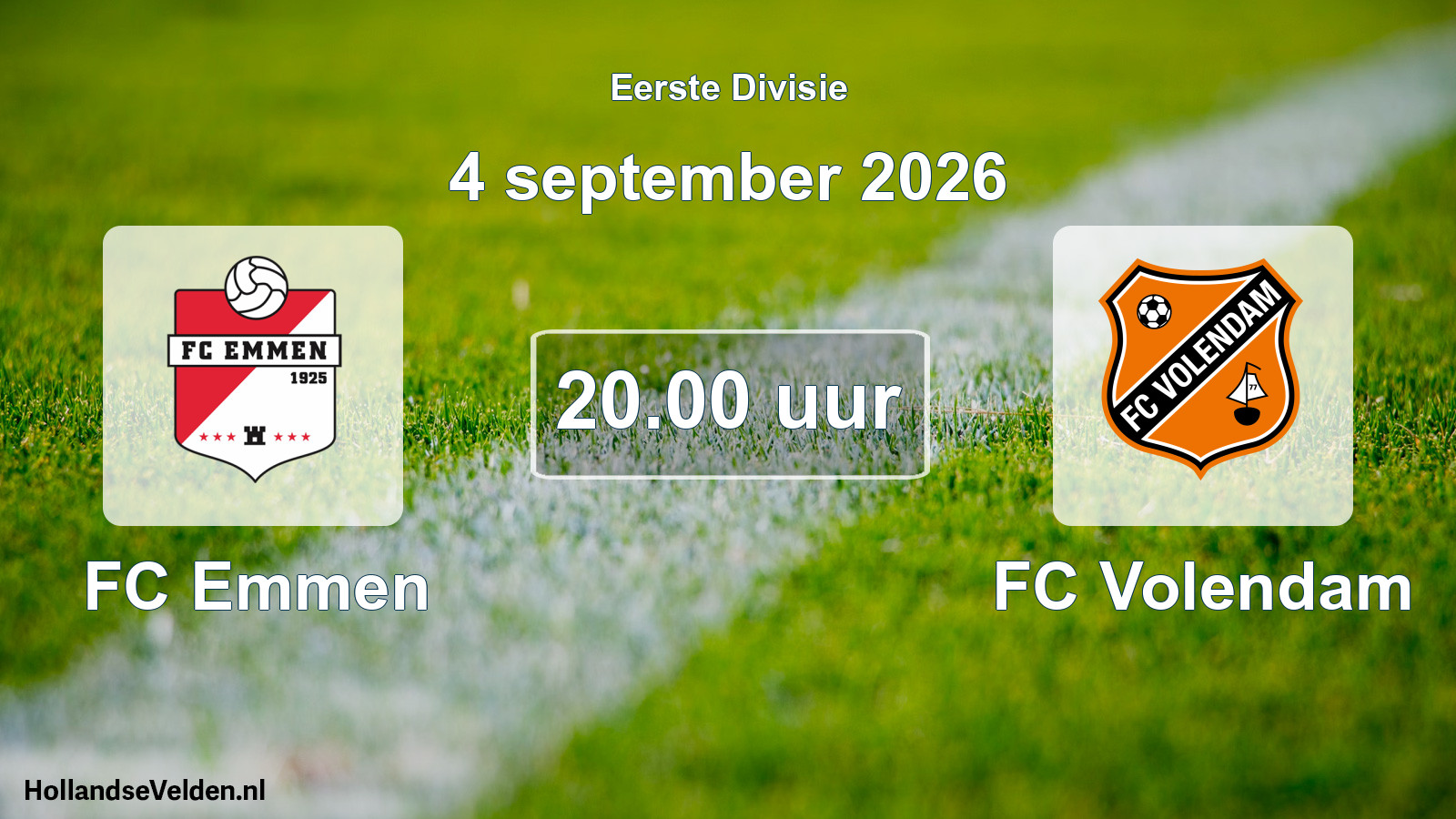 Geplande wedstrijd: FC Emmen - FC Volendam (4 september 2026)