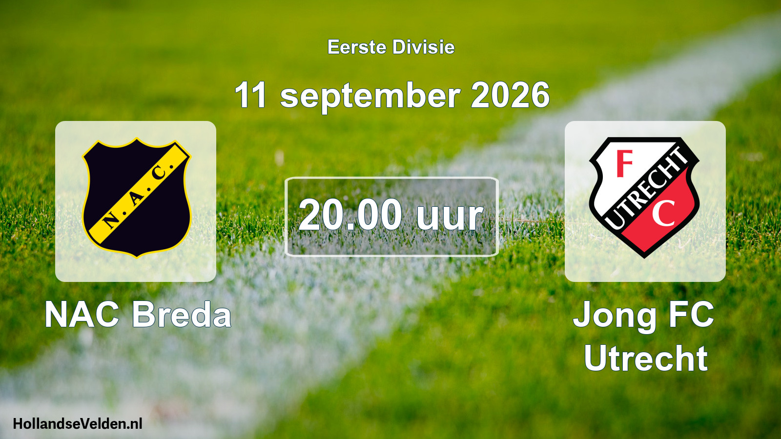 Geplande wedstrijd: NAC Breda - Jong FC Utrecht (11 september 2026)