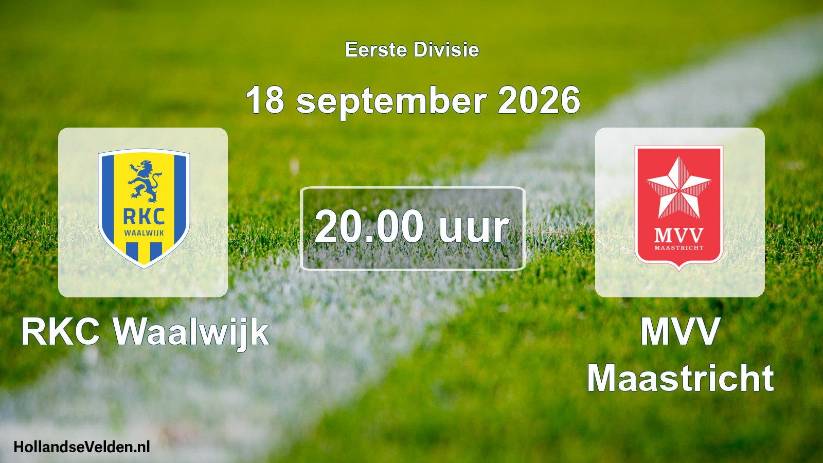Geplande wedstrijd: RKC Waalwijk - MVV Maastricht (18 september 2026)