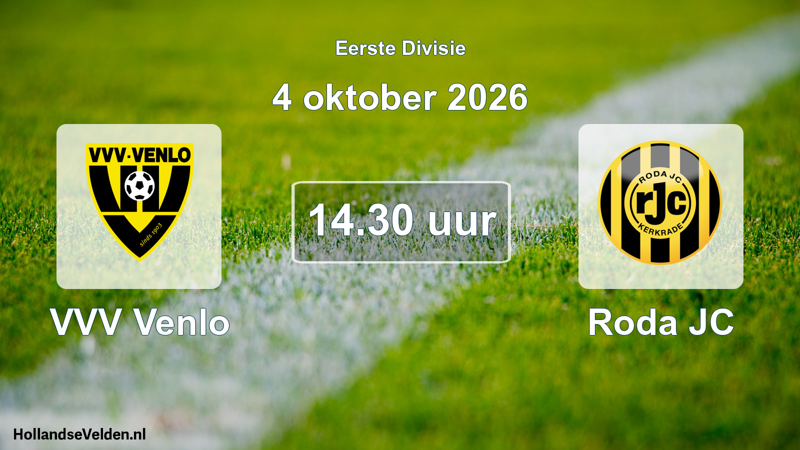 Geplande wedstrijd: VVV Venlo - Roda JC (4 oktober 2026)