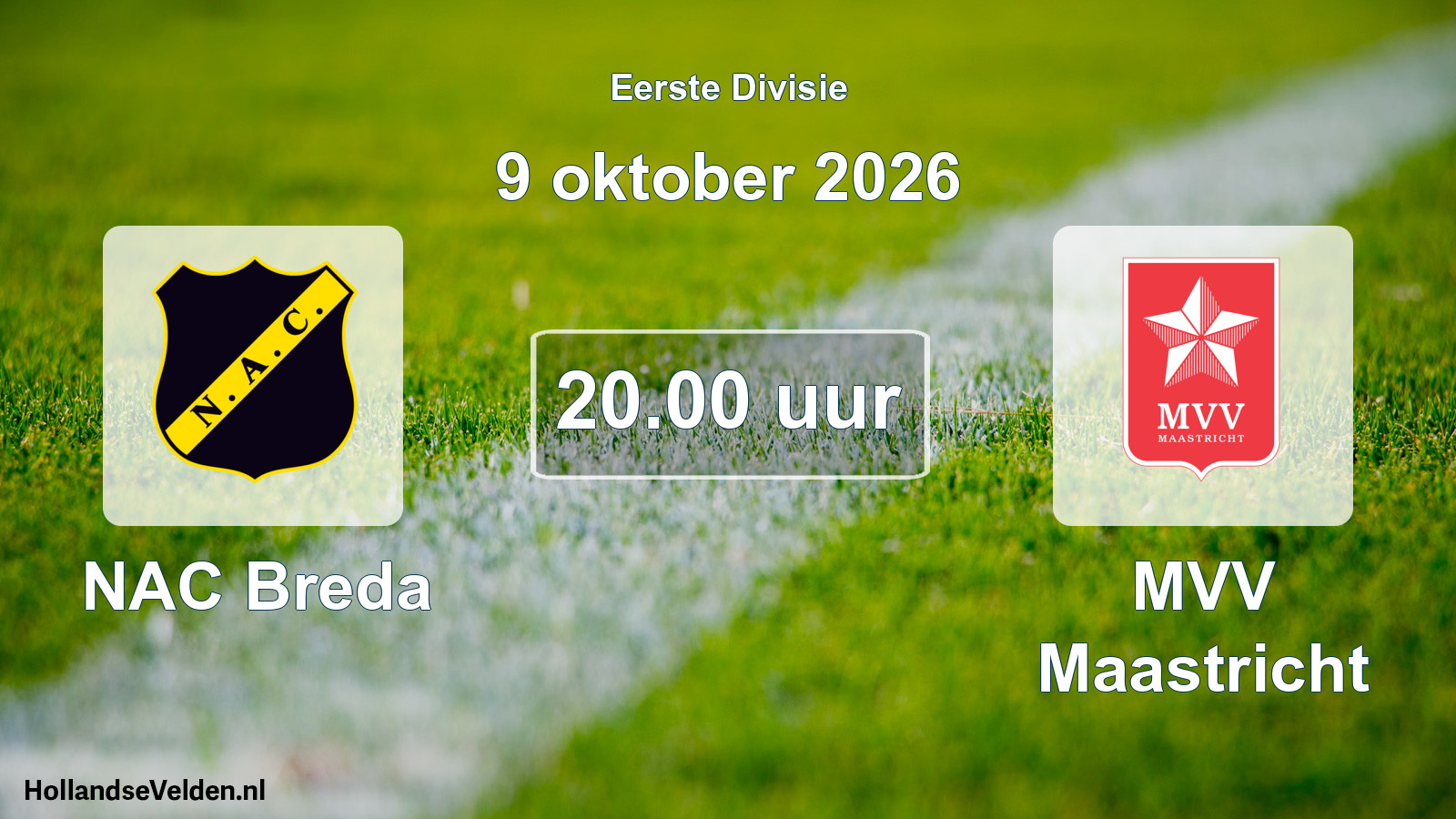 Geplande wedstrijd: NAC Breda - MVV Maastricht (9 oktober 2026)