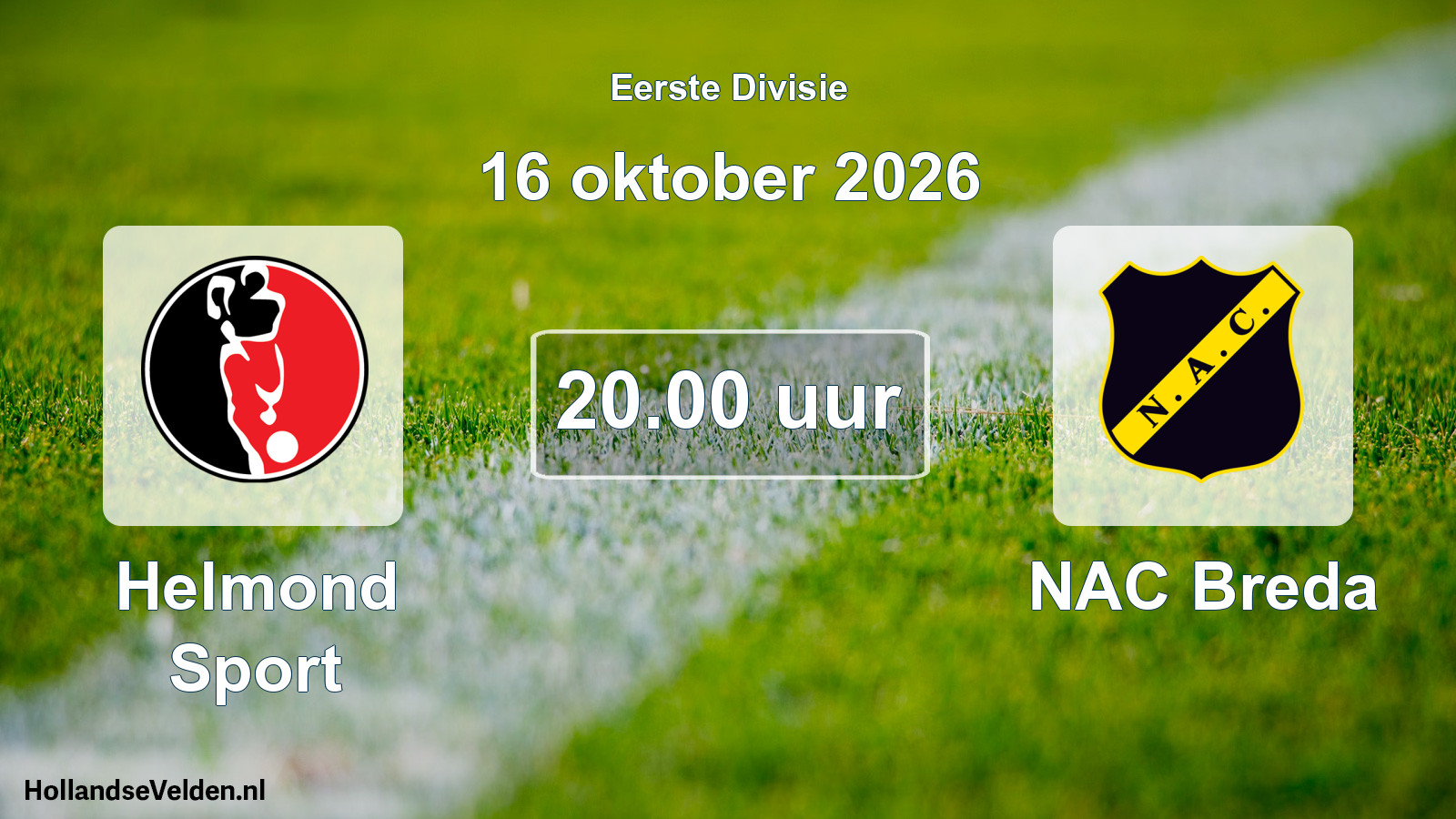 Geplande wedstrijd: Helmond Sport - NAC Breda (16 oktober 2026)