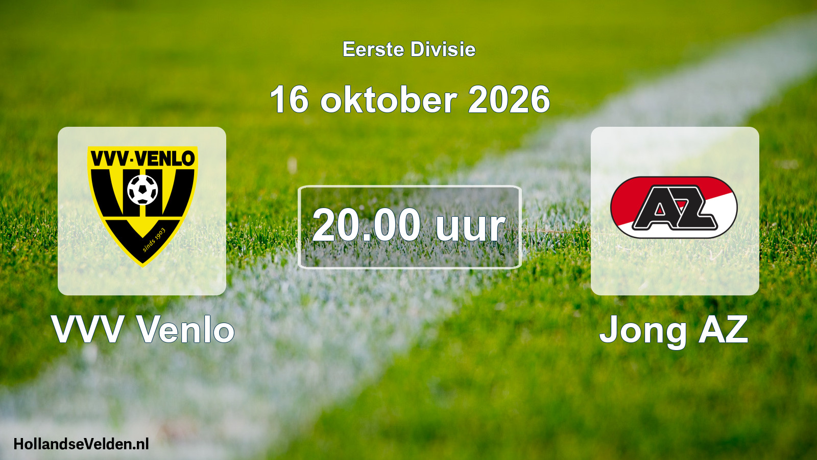 Geplande wedstrijd: VVV Venlo - Jong AZ (16 oktober 2026)