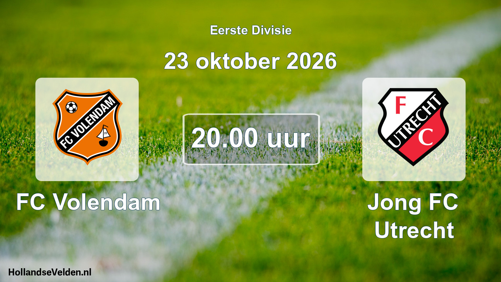 Geplande wedstrijd: FC Volendam - Jong FC Utrecht (23 oktober 2026)