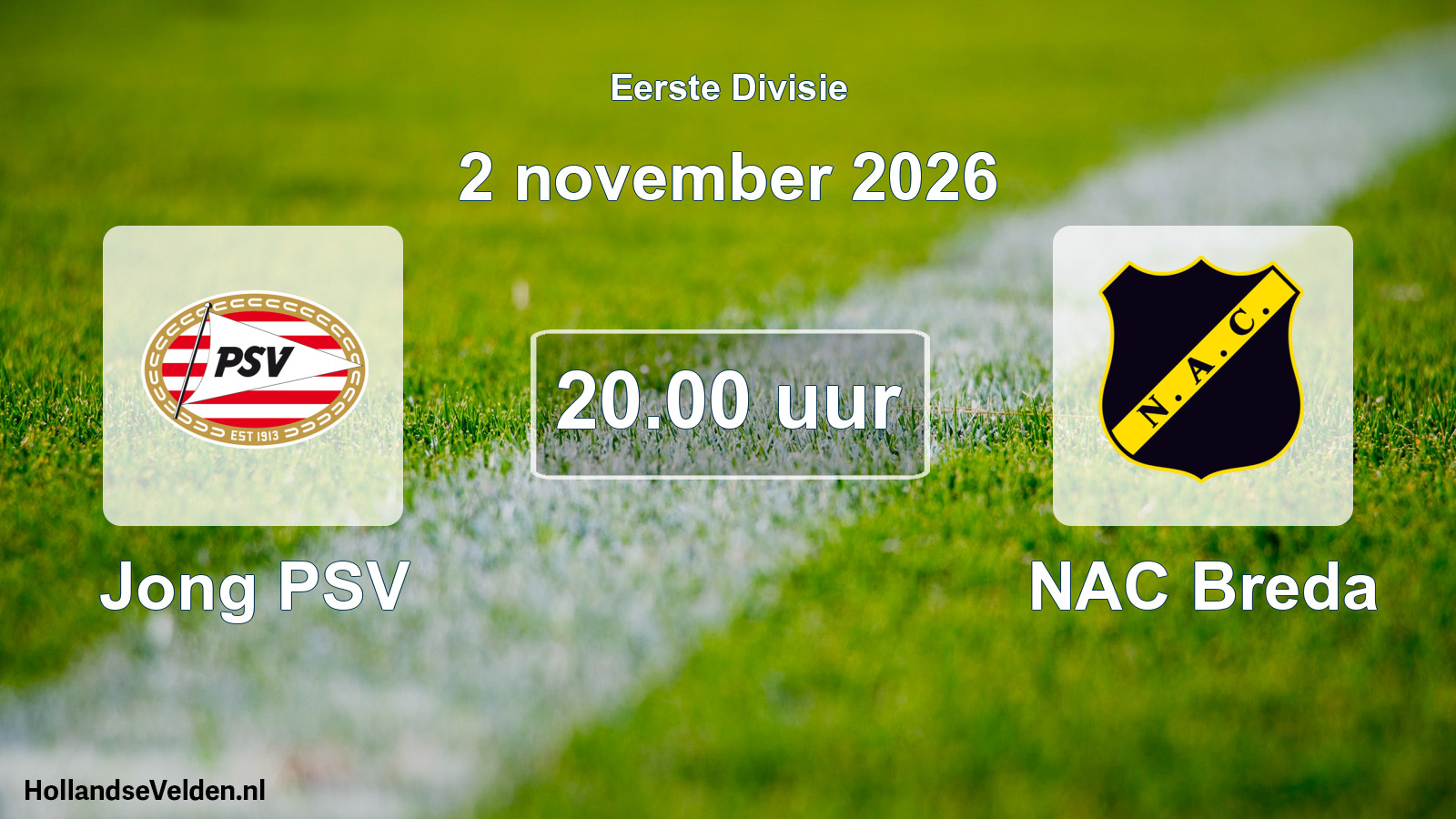 Geplande wedstrijd: Jong PSV - NAC Breda (2 november 2026)