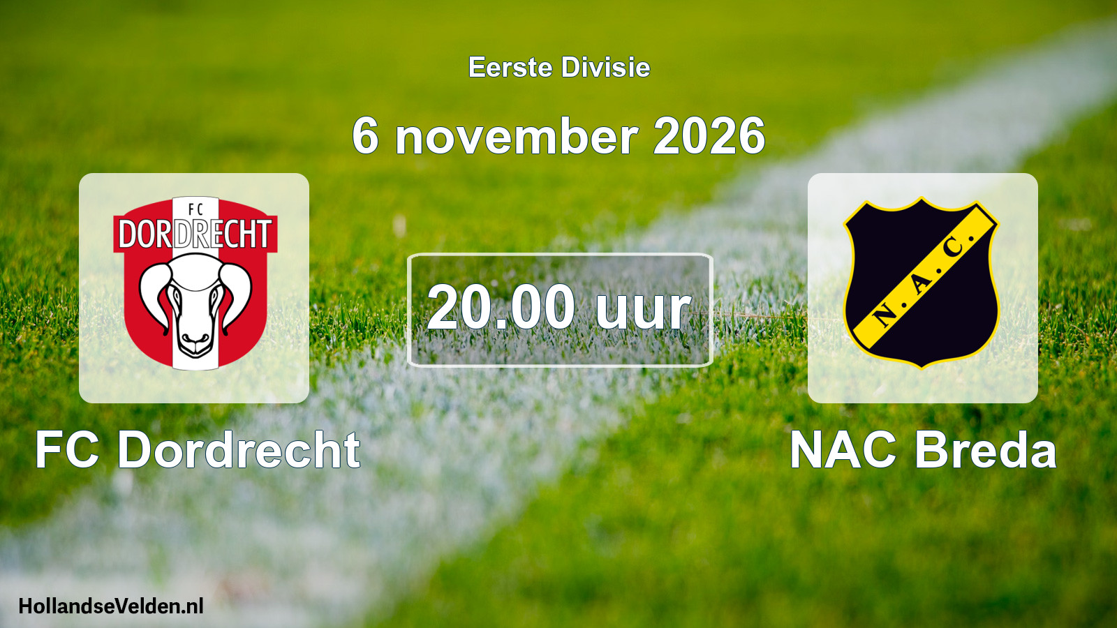 Geplande wedstrijd: FC Dordrecht - NAC Breda (6 november 2026)