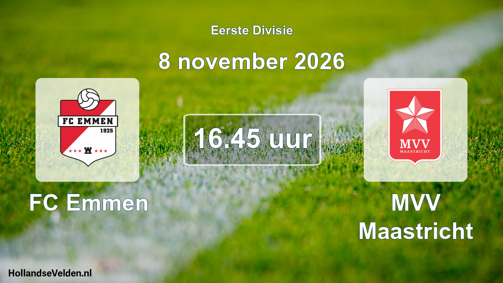 Geplande wedstrijd: FC Emmen - MVV Maastricht (8 november 2026)