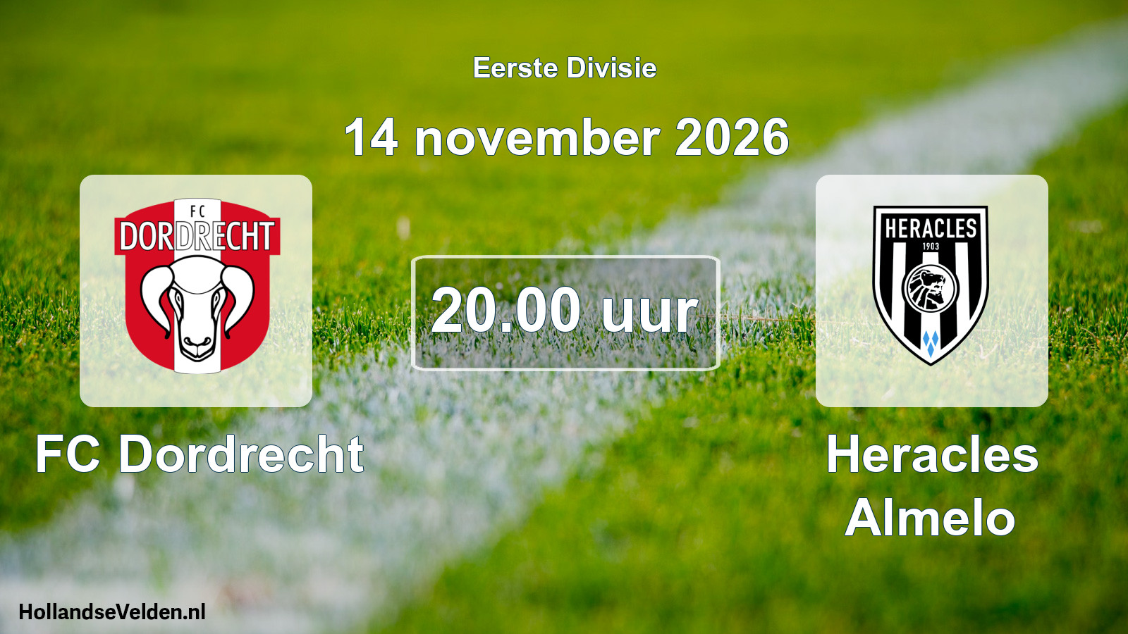 Geplande wedstrijd: FC Dordrecht - Heracles Almelo (14 november 2026)